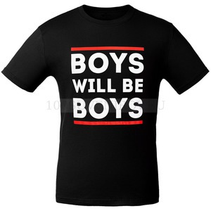    Boys Will Be Boys,  S